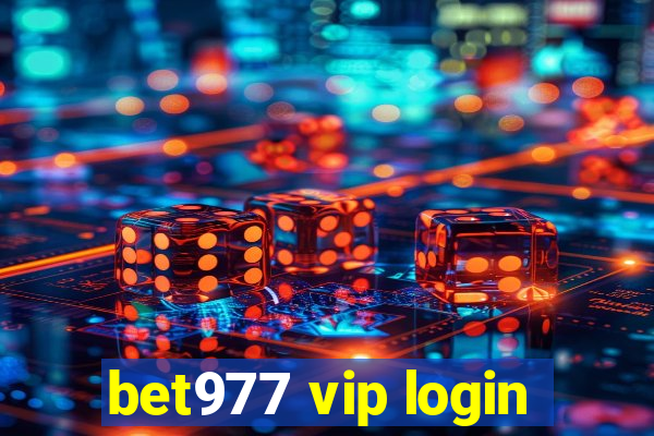 bet977 vip login